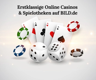 Erstklassige Online Casinos & Spielotheken auf BILD.de
